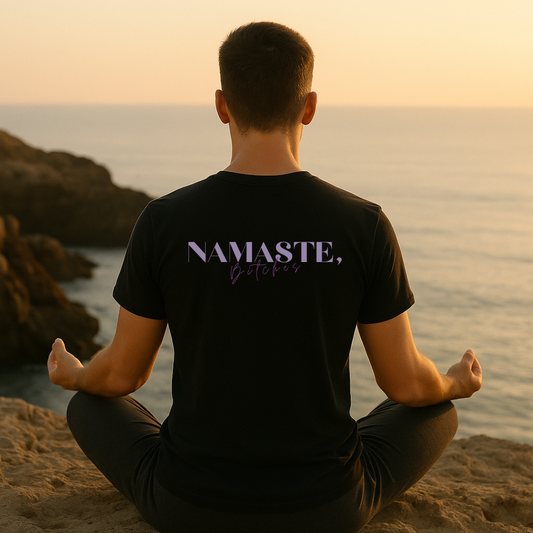 NAMASTE BITCHES BACK T-SHIRT - T-Shirt - Astrotees.co