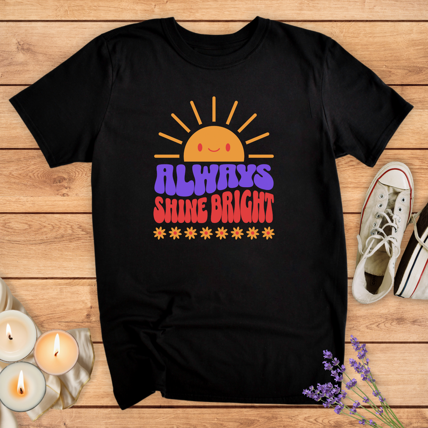 ALWAYS SHINE BRIGHT T-SHIRT - Print Material - Vibe Culture