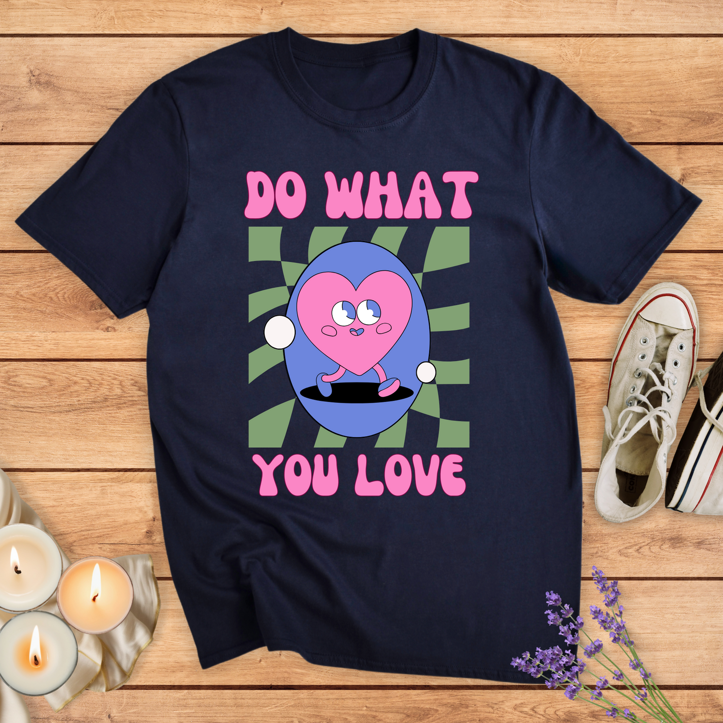 DO WHAT YOU LOVE T-SHIRT - Print Material - Vibe Culture