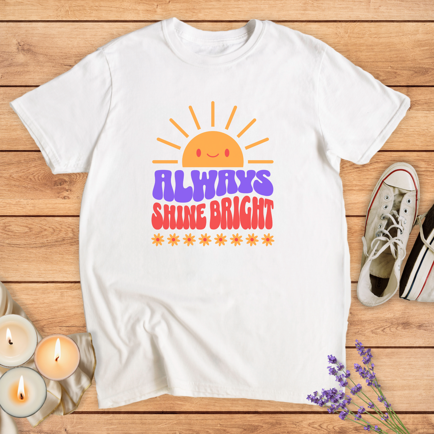 ALWAYS SHINE BRIGHT T-SHIRT - Print Material - Vibe Culture